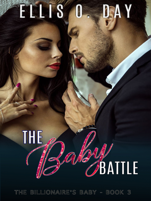 Title details for The Baby Battle by Ellis O. Day - Available